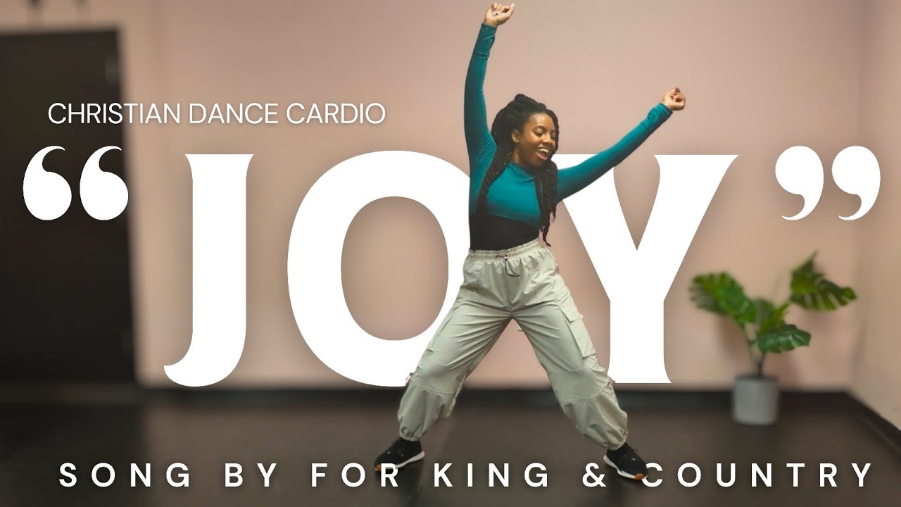 JOY. by FOR KING AND COUNTRY - Christian Zumba