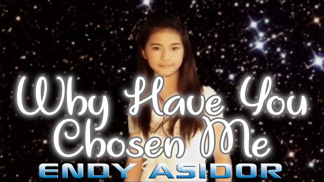 Why Have You Chosen Me - The AsidorS
