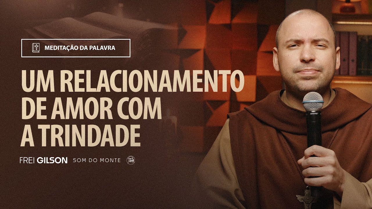 Um relacionamento de amor com a Trindade | (Jo 14, 21-26) #1964