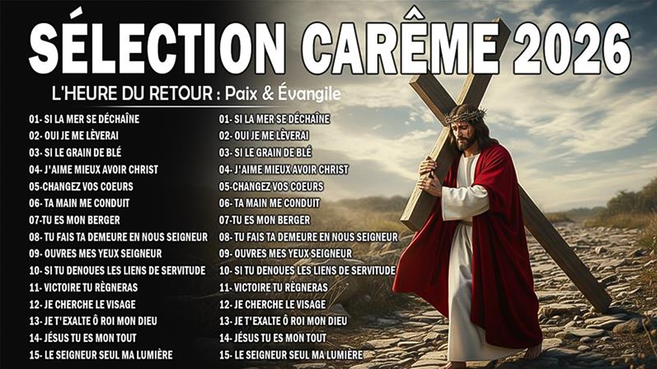 Les plus beaux Chants de Carême 2026 pour prier et méditer🎶🙏