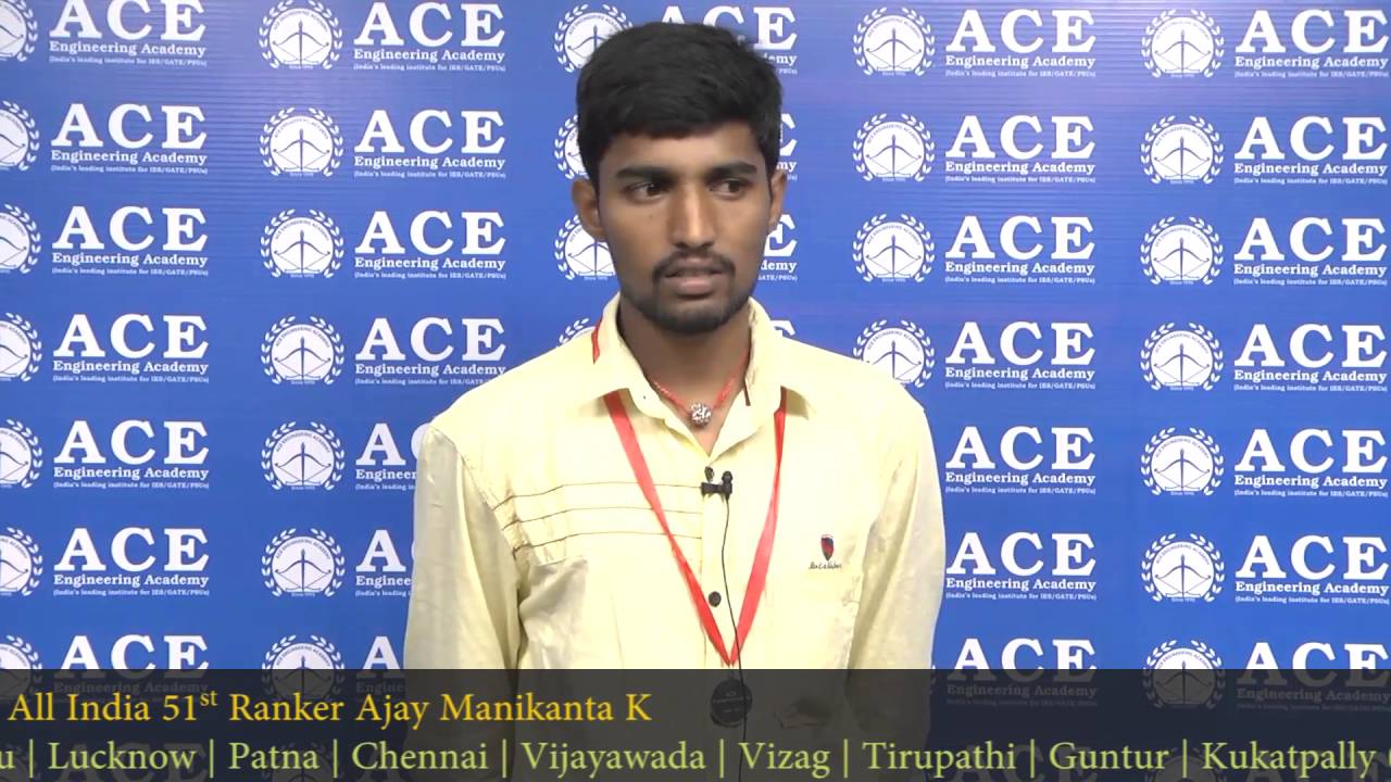 GATE 2016 CE All India 51st Ranker Ajay Manikanta K