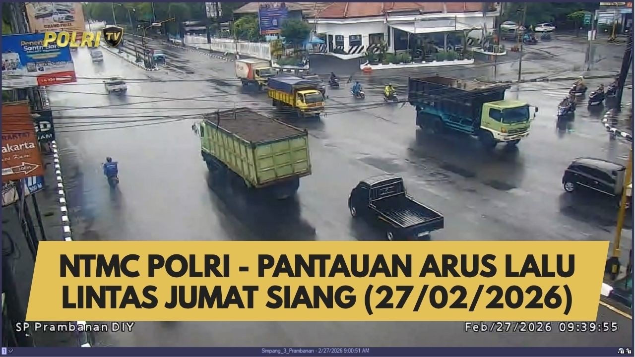 NTMC POLRI - PANTAUAN ARUS LALU LINTAS JUMAT SIANG (27/02/2026)