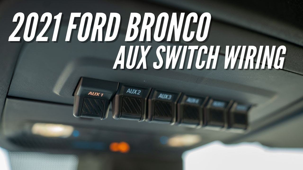 Дополнительные переключатели Ford Bronco 2021 года | Руководство по Bronco, выпуск 8 | Bronco Nation