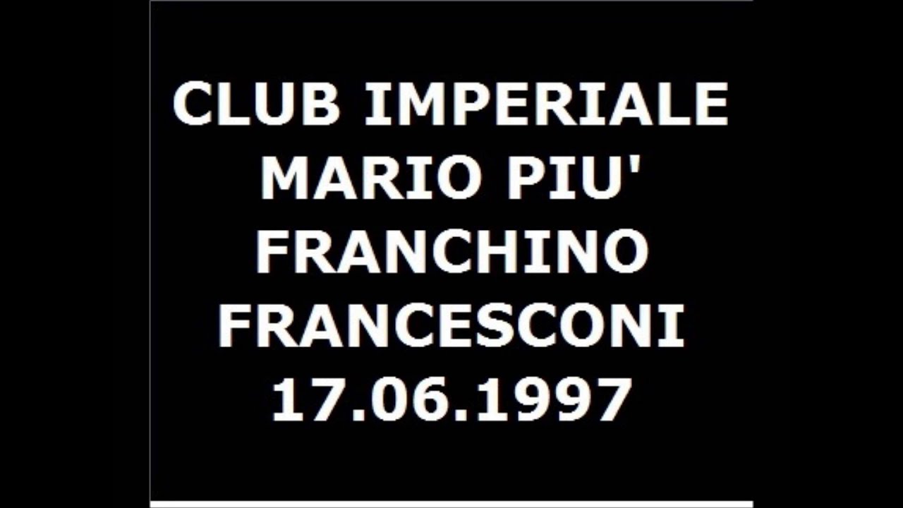 CLUB IMPERIALE 1997 MARIO PIU FRANCHINO FRANCESCONI LATO B