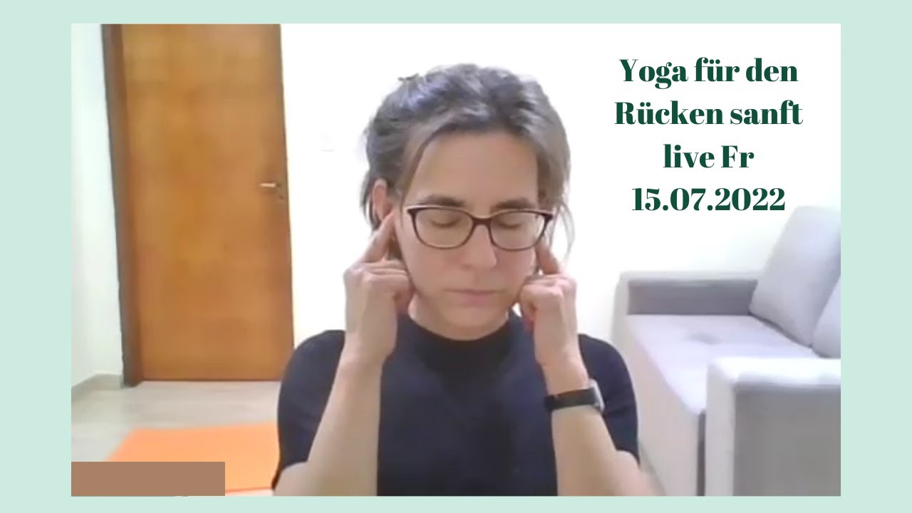 Yoga für den Rücken sanft live Fr 15.07.2022 mit Maren Schwichtenberg