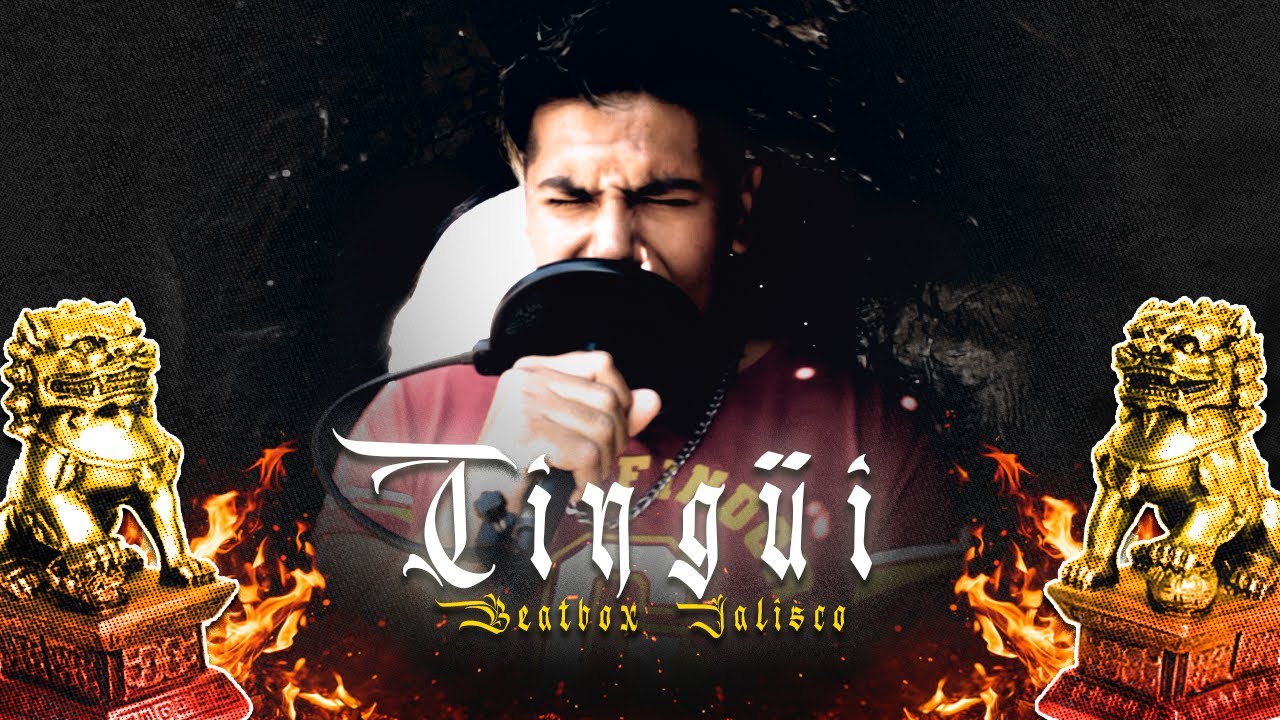Tingüi | Music From Hell | Beatbox Jalisco