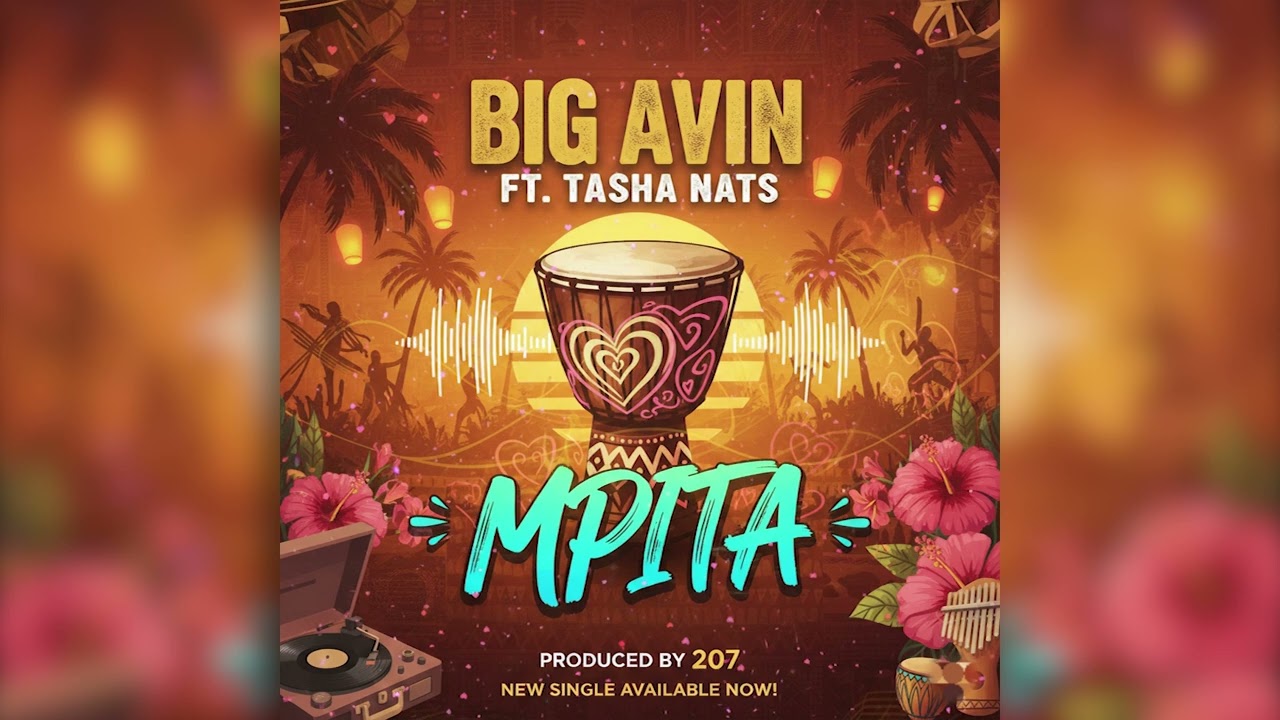 Big Avin -Mpita(ft Tasha Nats)