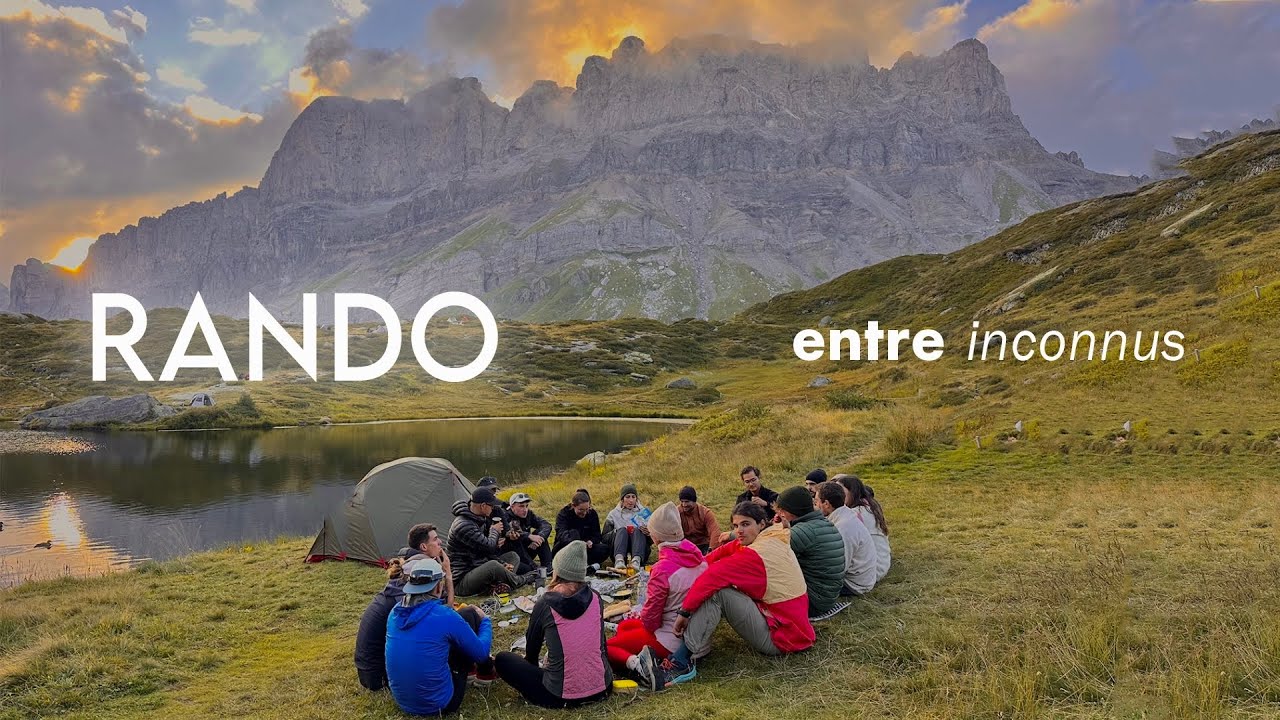 #4 JE PARS EN RANDO AVEC DES INCONNUS (Haute Savoie)