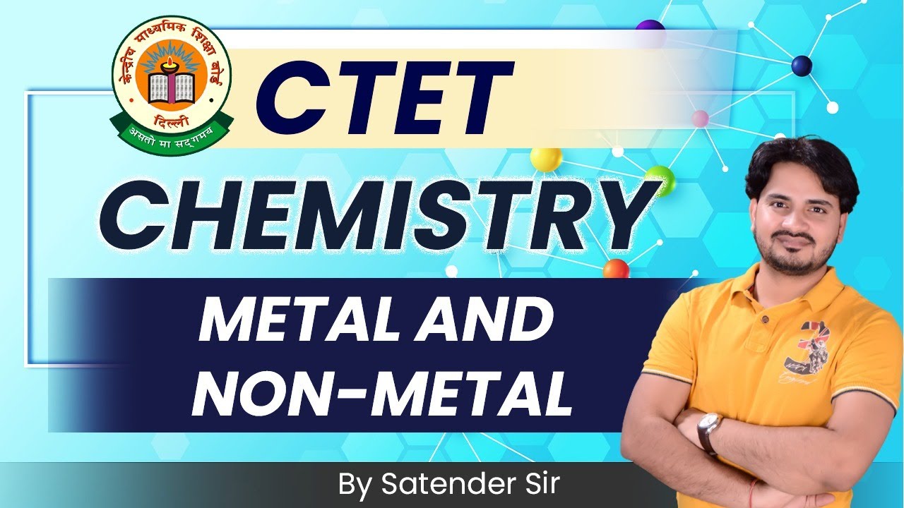 Ctet 2023 | Chemistry -  metal and non-metal Previous year question by Satender sir