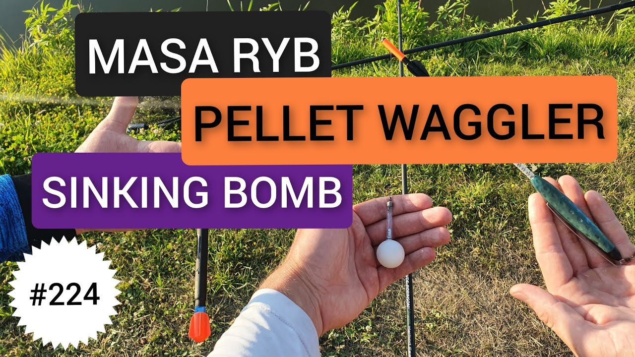 #224 MASA RYB - PELLET WAGGLER I SINKING BOMB 💥 💥 💥