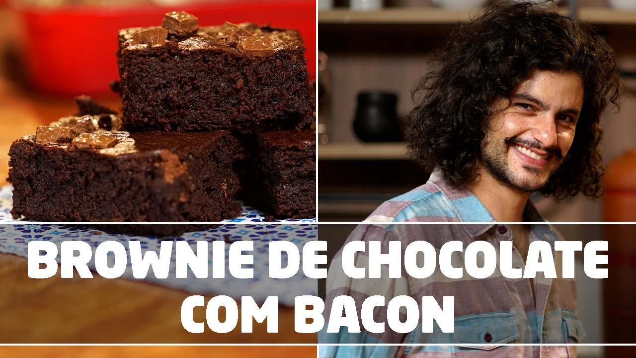 Brownie de Chocolate com Bacon | VAI COM CHOCOLATE?