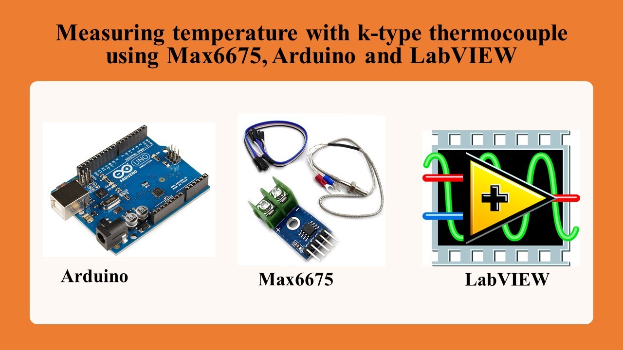 Measuring temperature with k-type thermocouple using Max6675, Arduino and LabVIEW