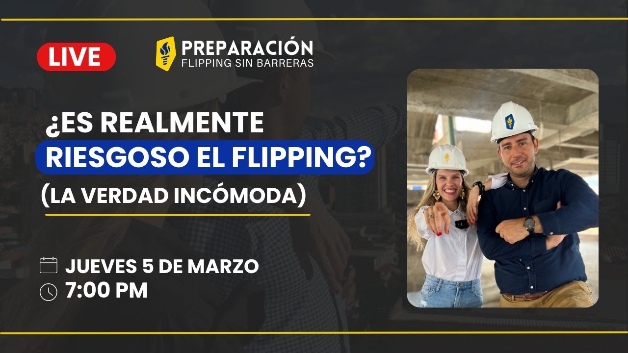 ¿Es realmente riesgoso el Flipping?