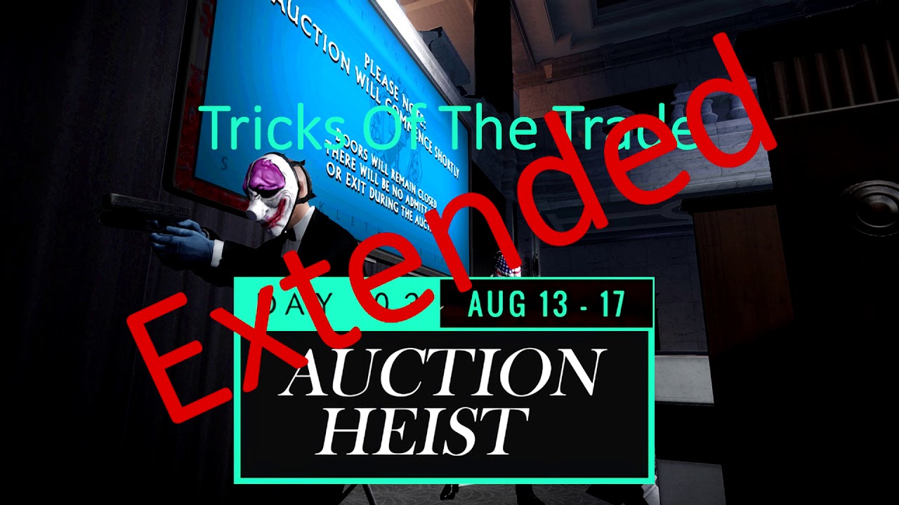Payday 2 - Trick Of The Trade (Штурм удлиннёный)