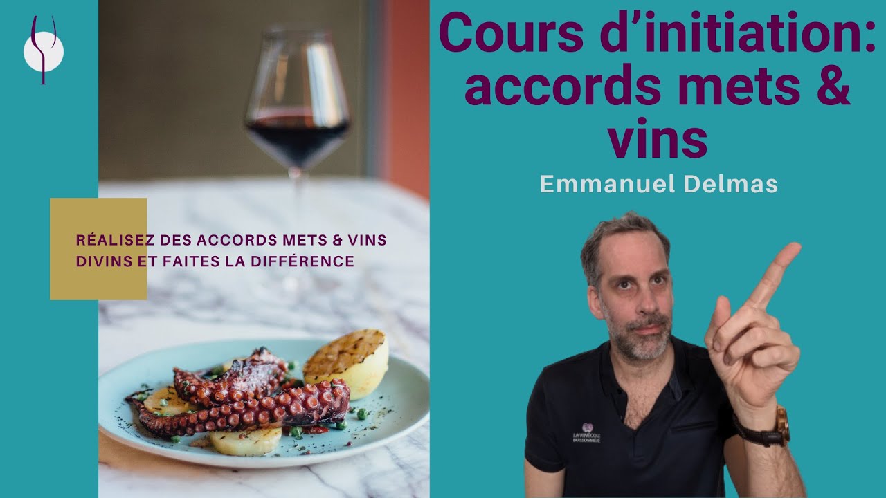 Cours d'initiation aux accords mets et vins