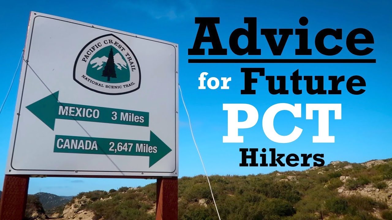 Advice for Future PCT Hikers