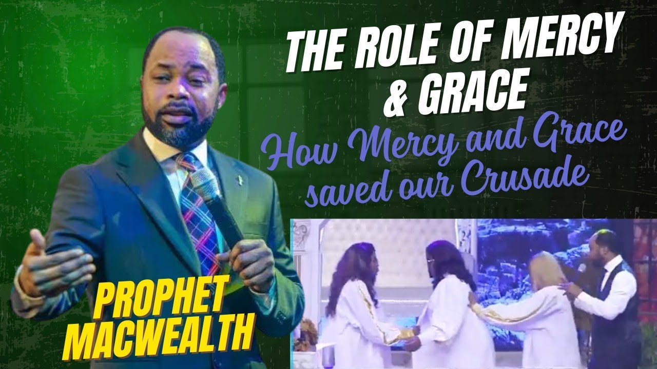 How Mercy and Grace help you move forward in life. Prophet Isaiah MacWealth 