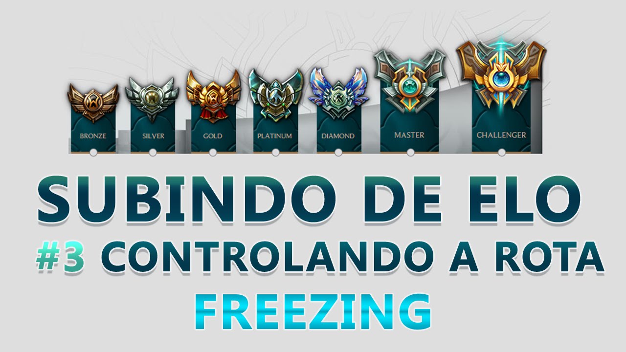 SUBINDO DE ELO - #3 CONTROLANDO A ROTA/FREEZING - DO BRONZE AO DIAMANTE
