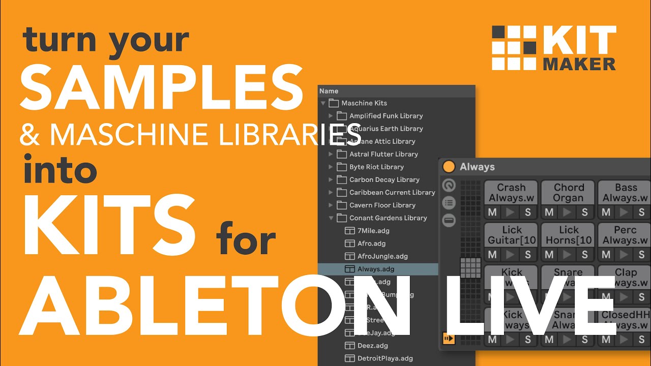 Make Kits for Ableton Live from your Samples & Maschine Libraries - Kit Maker (for Mac & PC)