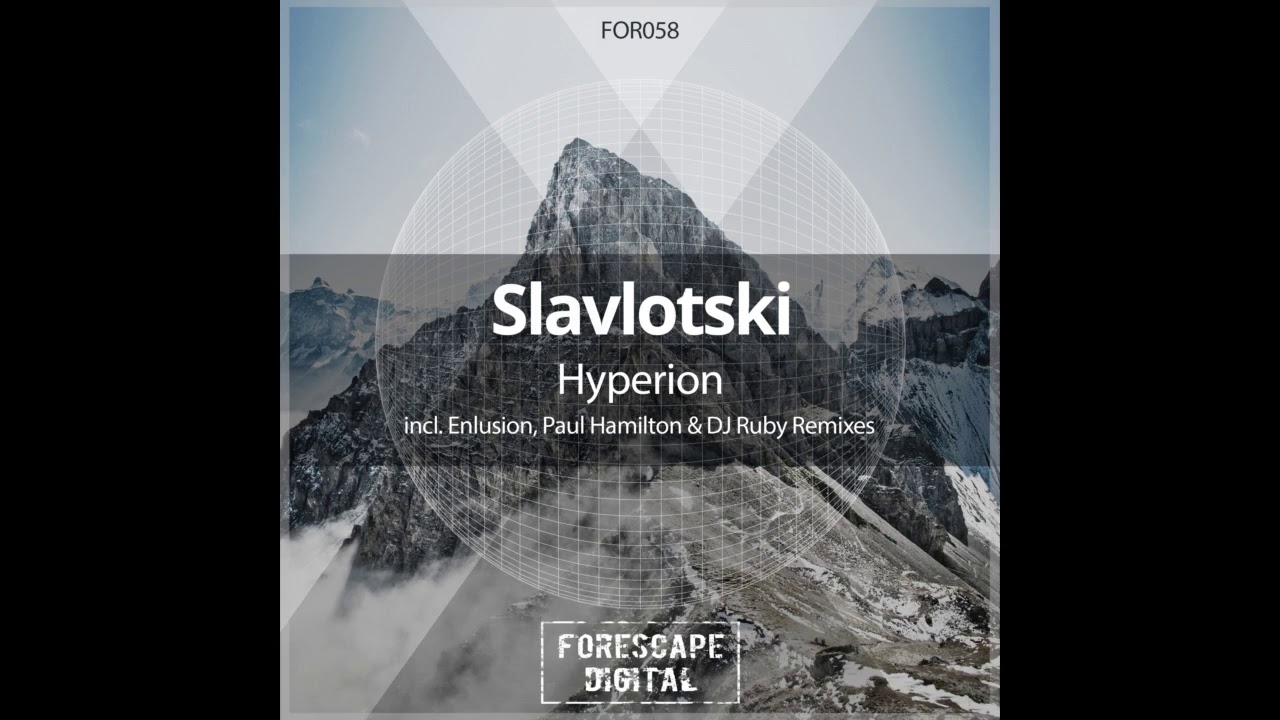 Slavlotski - Hyperion (Original Mix)
