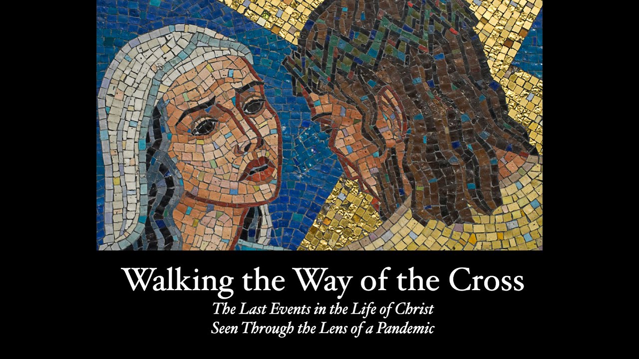 Walking the Way of the Cross
