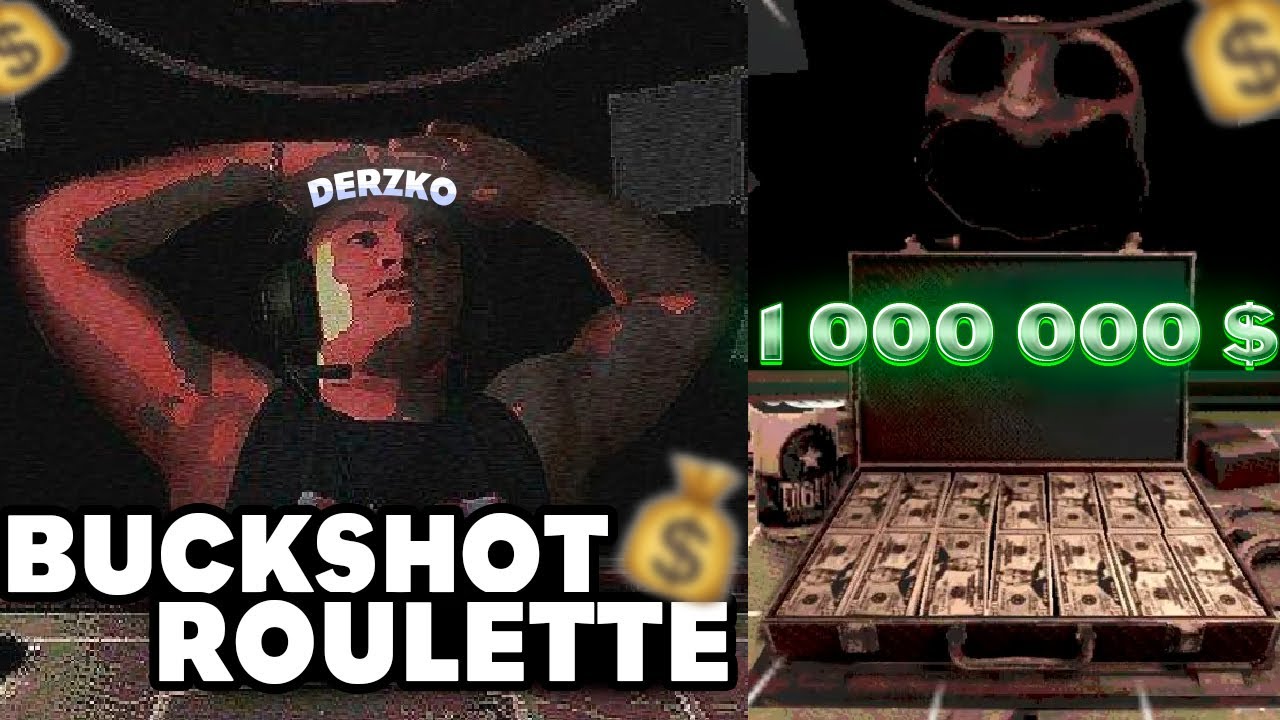 DERZKO ОГРАБИЛ ДИЛЕРА НА 1 000 000$? | BUCKSHOT ROULETTE | ДЕРЗКО69