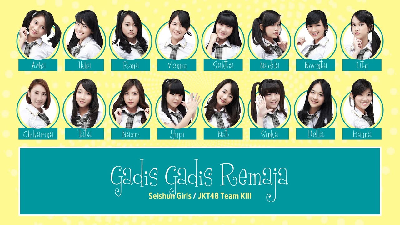 JKT48 – Gadis-Gadis Remaja (Seishun Girls) [Color Coded Lyrics ID/JP/EN]