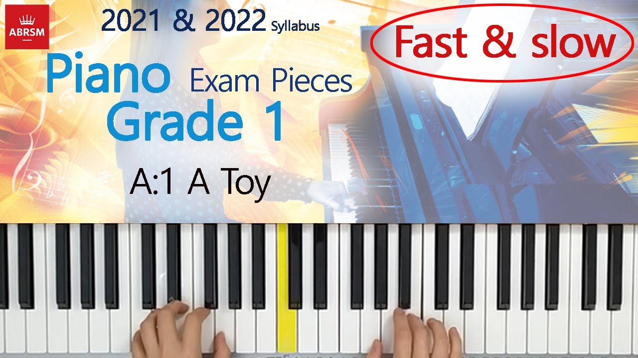 A1 A Toy - ABRSM Piano Grade 1 - 2021&2022