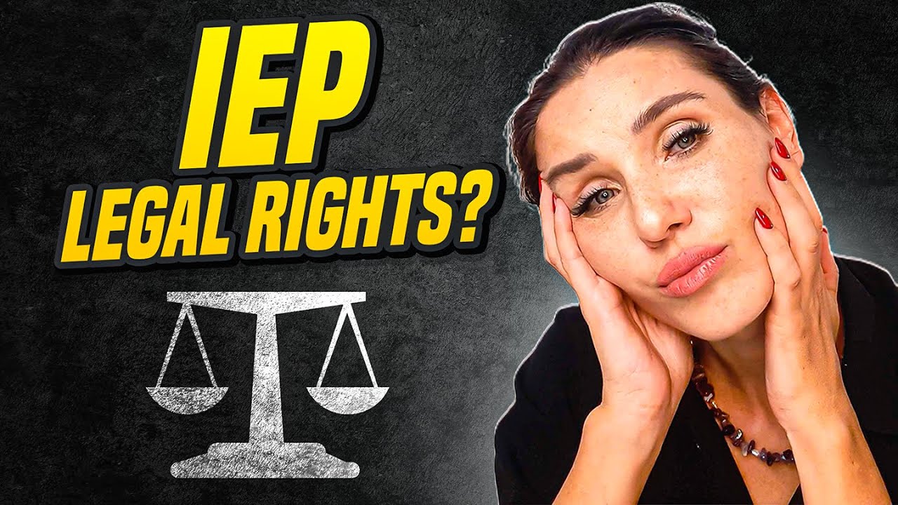 What Are The Legal Rights Of A Student With An IEP?
