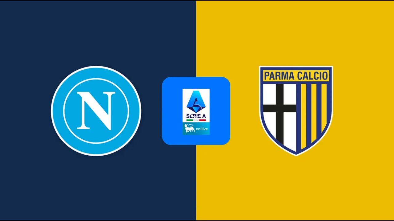 NAPOLI vs PARMA 🔴DIRETTA LIVE  SERIE A LIVE TELECRONACA STATISTICHE & PARTITA LIVE ore 20.30