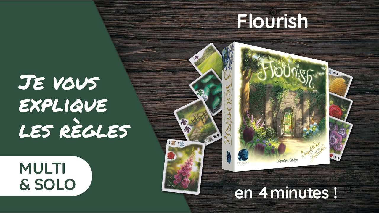 Je vous explique les r&egrave;gles de FLOURISH en moins de 4 minutes!