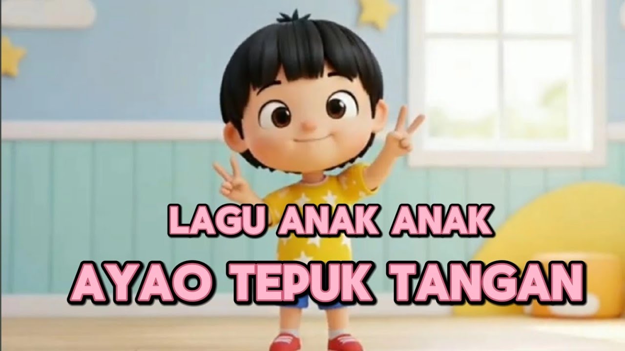 Ayo Tepuk Tangan! 👏 Lagu Ceria Anak Anak