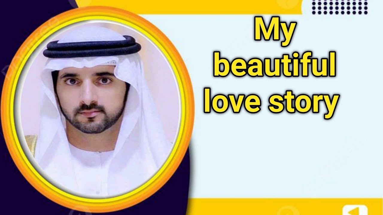 My beautiful love story|fazza sheikh hamdan|fazza King of Dubai|fazza heart of Dubai|fazza prince|