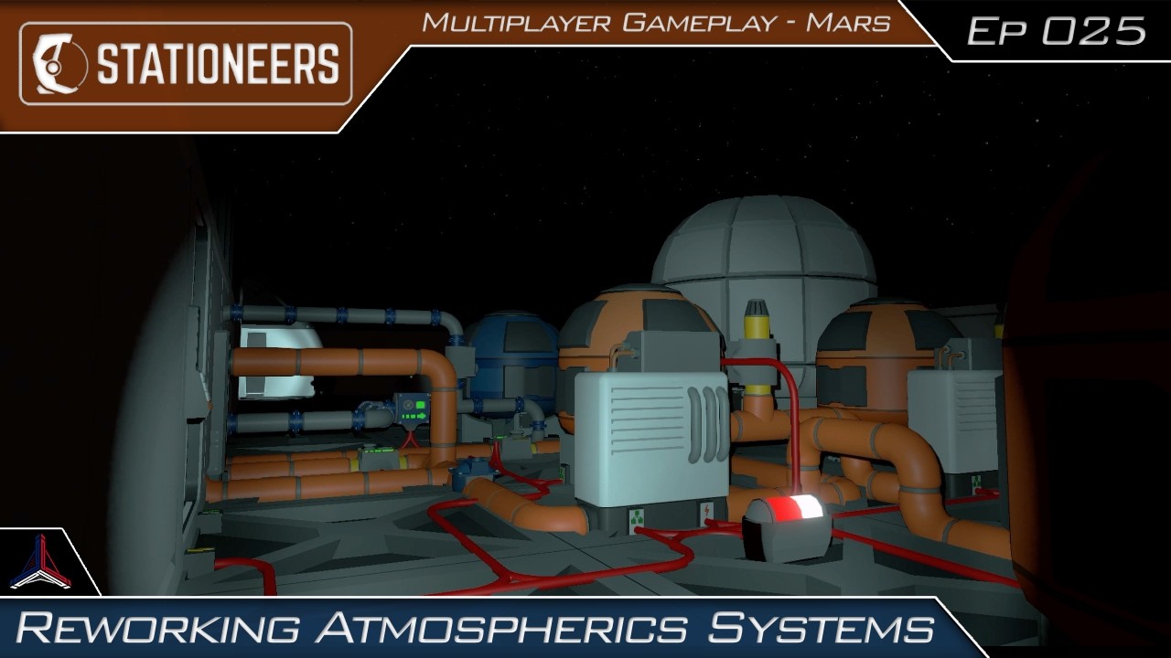 Reworking Atmospheric Systems | Stationeers on Mars - Multiplayer | #025