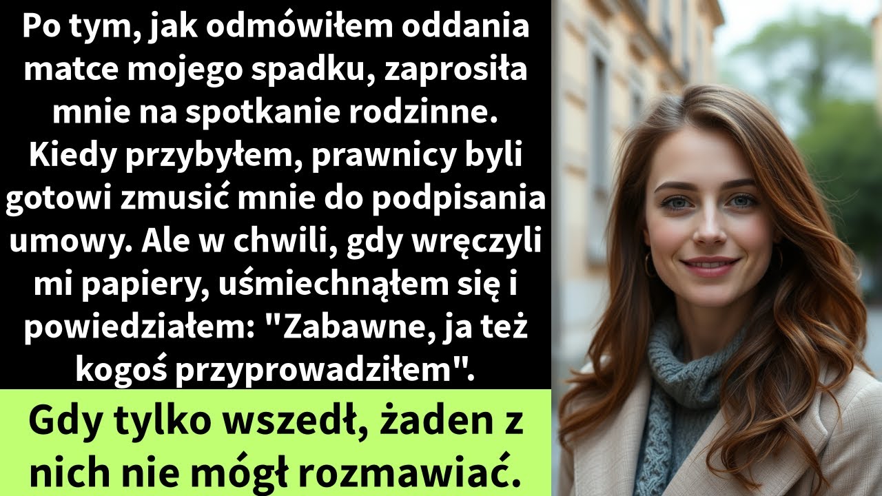 Po tym, jak odmówiłem oddania matce mojego spadku, zaprosiła mnie na spotkanie rodzinne.