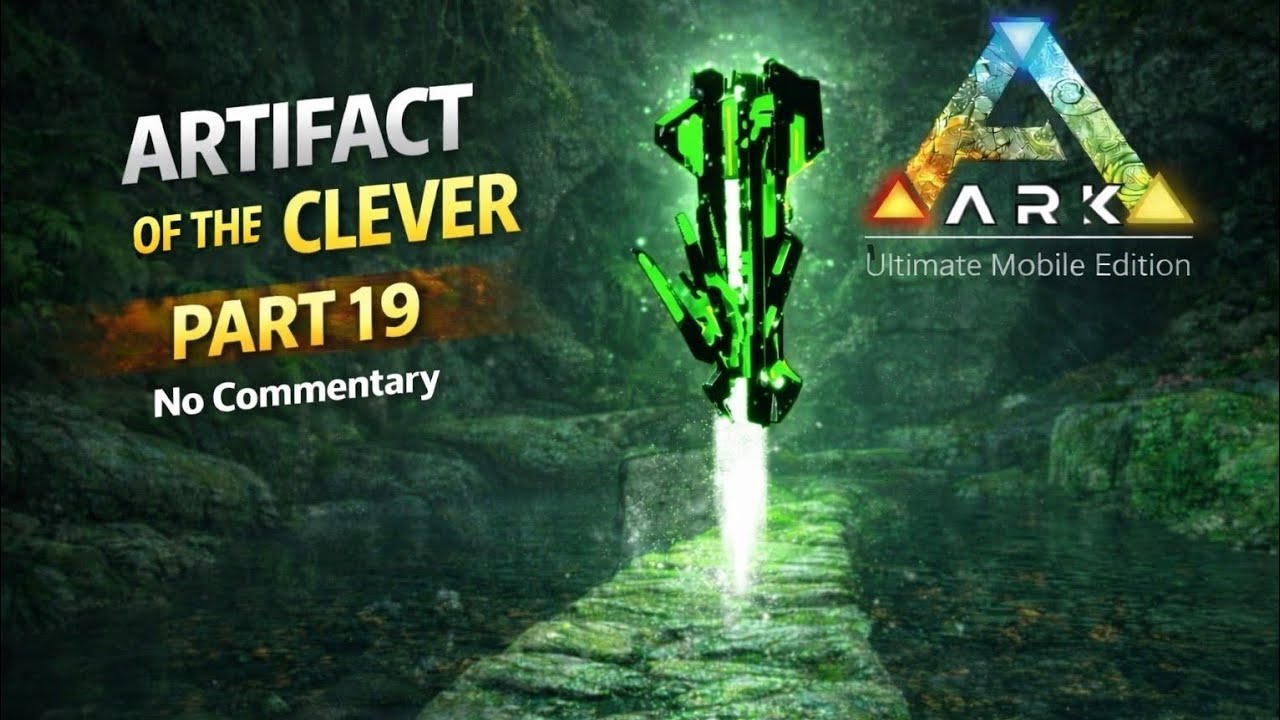 Artifact of the Clever | Ark Ultimate Mobile Edition | Part 19 | No Commentary | The Island map 