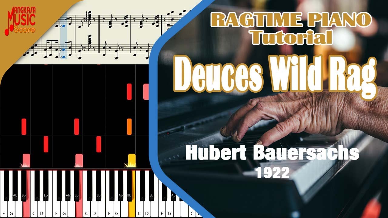 Deuces Wild Rag [Hubert Bauersachs] | Ragtime Piano Tutorial