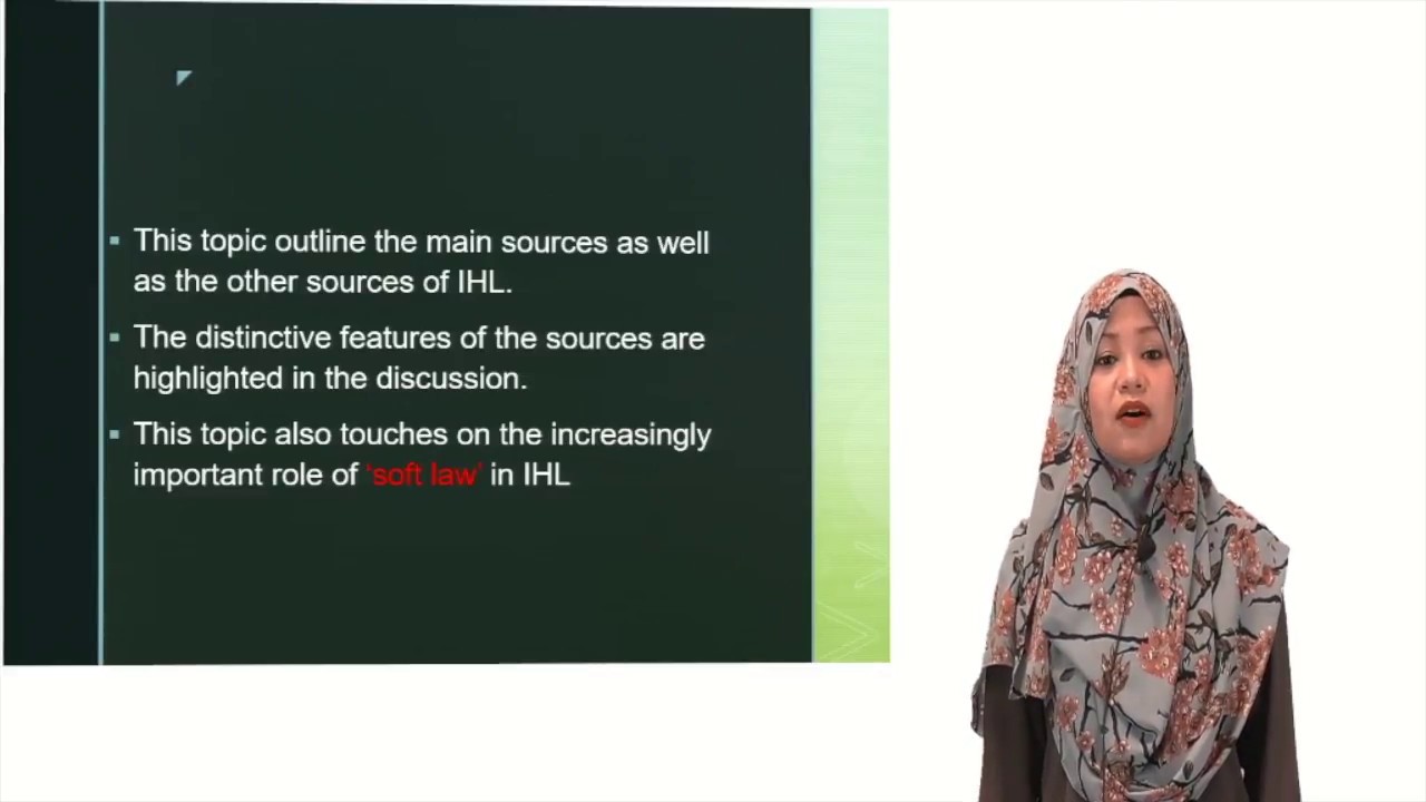 Treaties, Customary Law & other sources of IHL