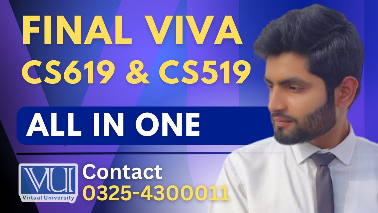 CS619 & CS519 Final Viva All in One Prepration