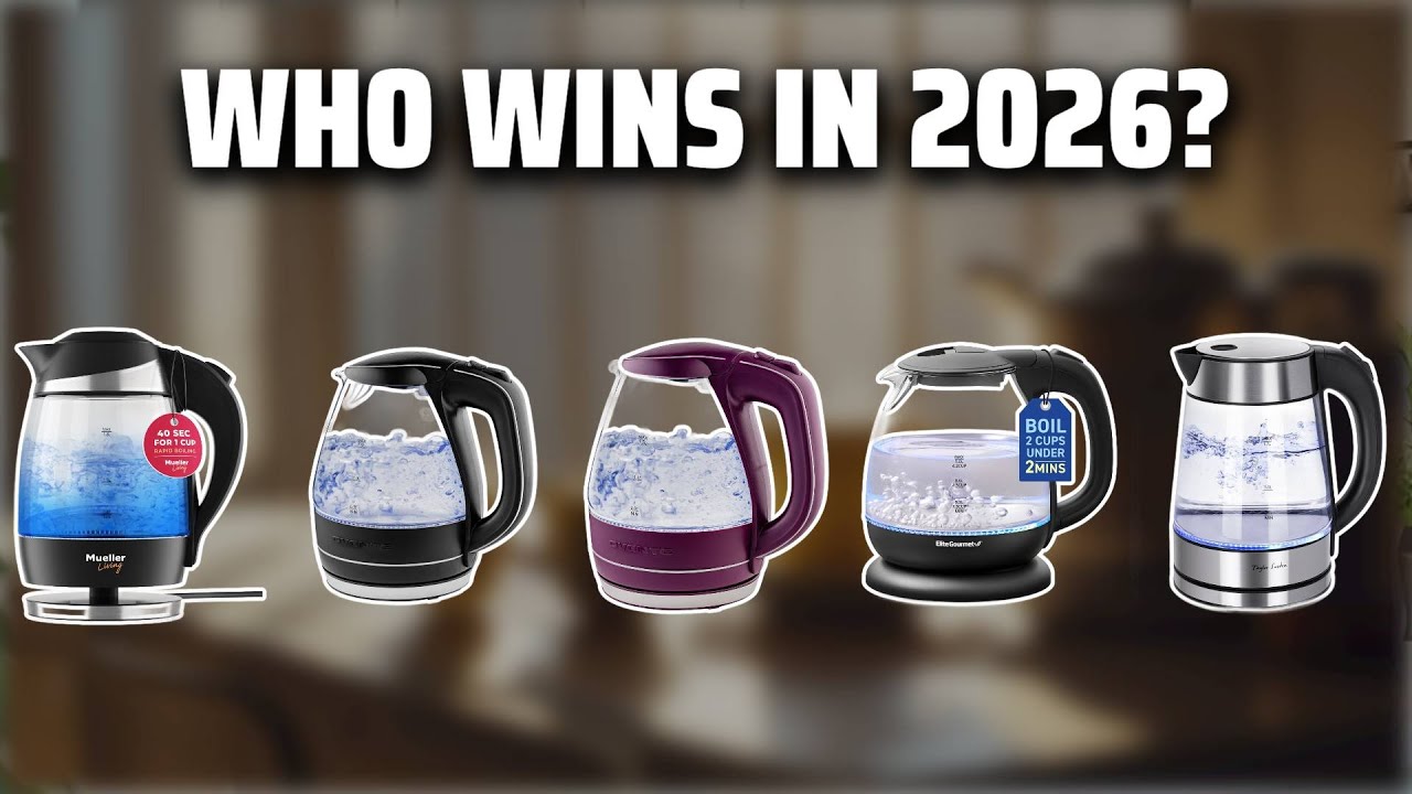 The Top 5 Best Glass Kettle in 2026 - Must Watch Before Buying!