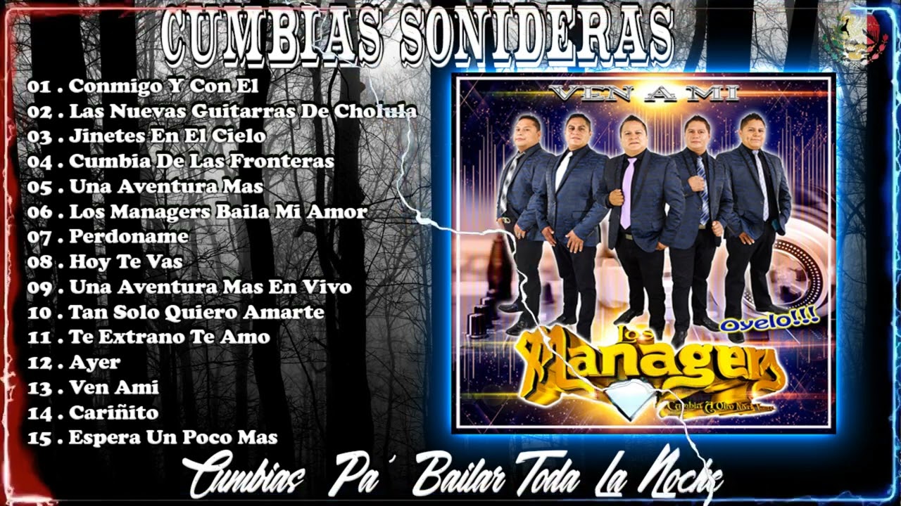 EXITOS GRUPO LOS MANAGERS MIX🥳CUMBIAS SONIDERAS LO M&Aacute;S VIRAL 2022 2023