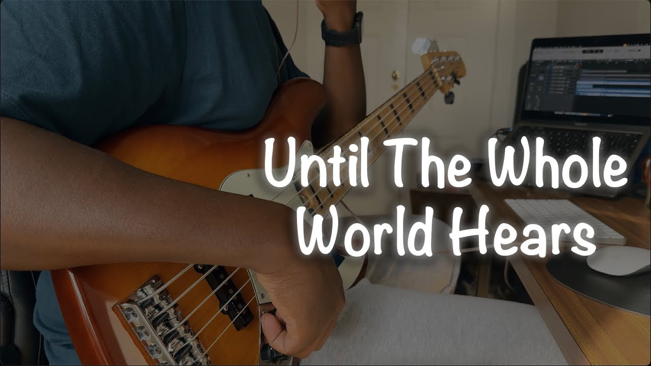 Until The Whole World Hears (Bass Cover) - Casting Crowns