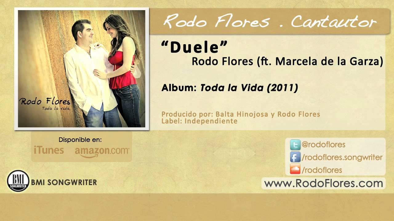 Rodo Flores - Duele (ft. Marcela de la Garza)