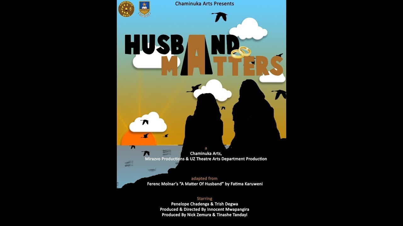 HUSBAND MATTERS (Zimbabwean Short Film)