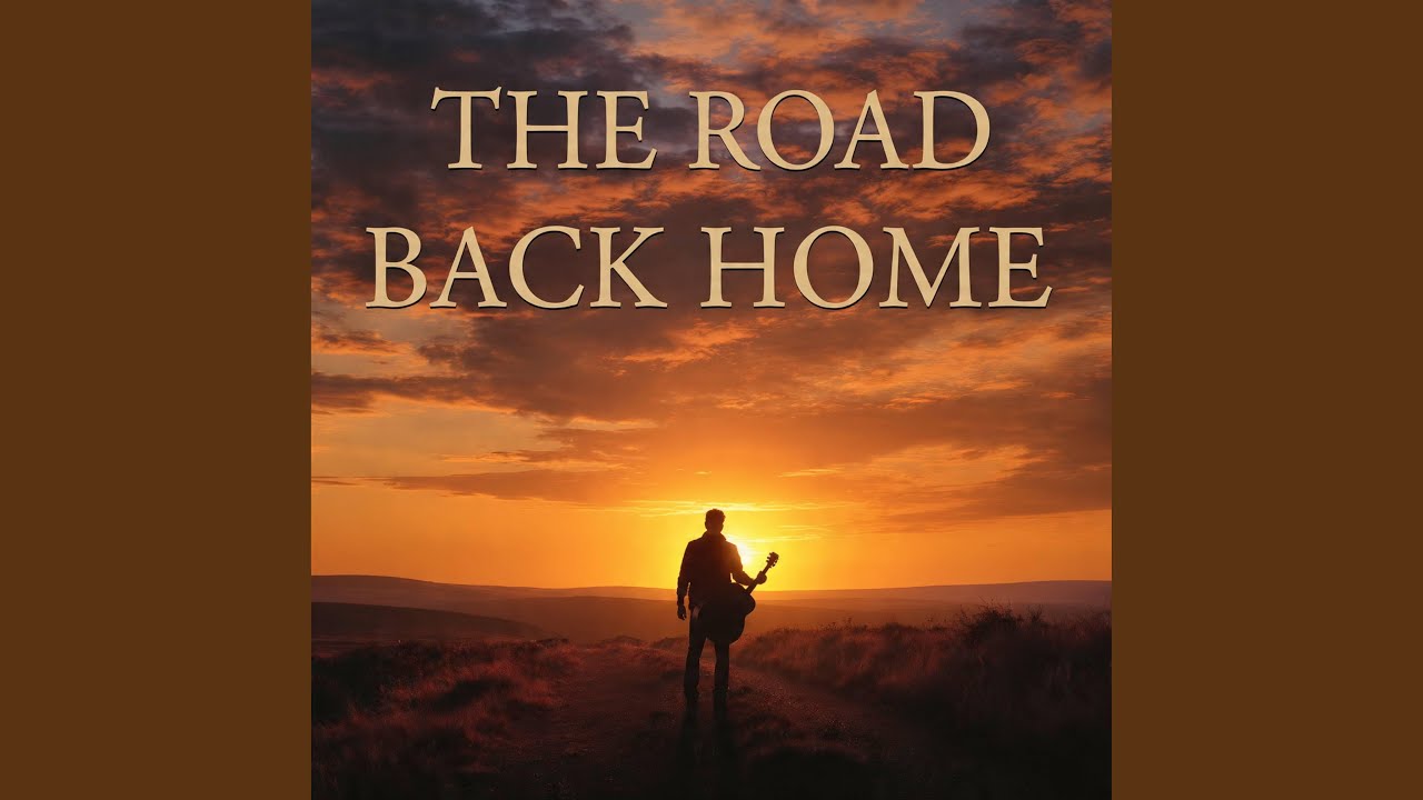 The Road Back Home