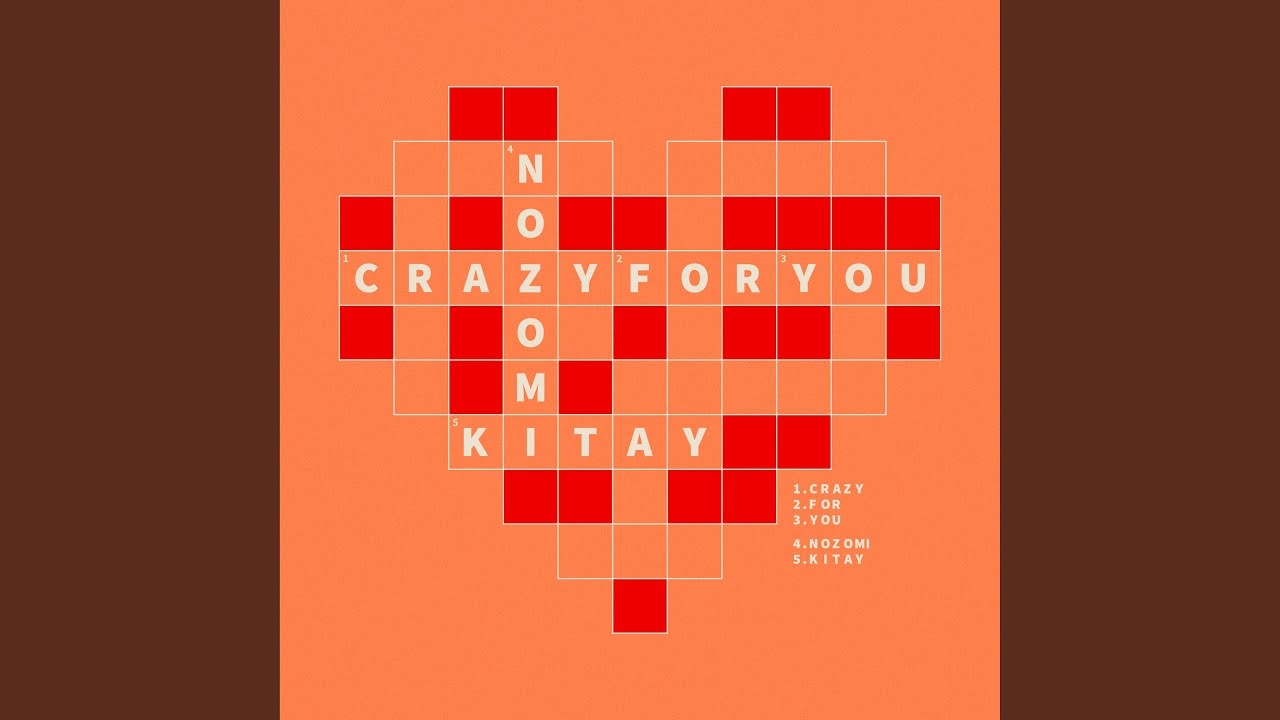 Crazy For You