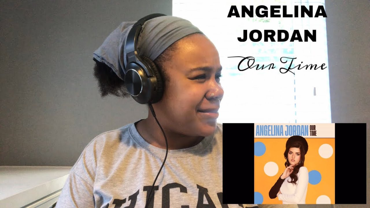 Angelina Jordan - Our Time | REACTION!!!!