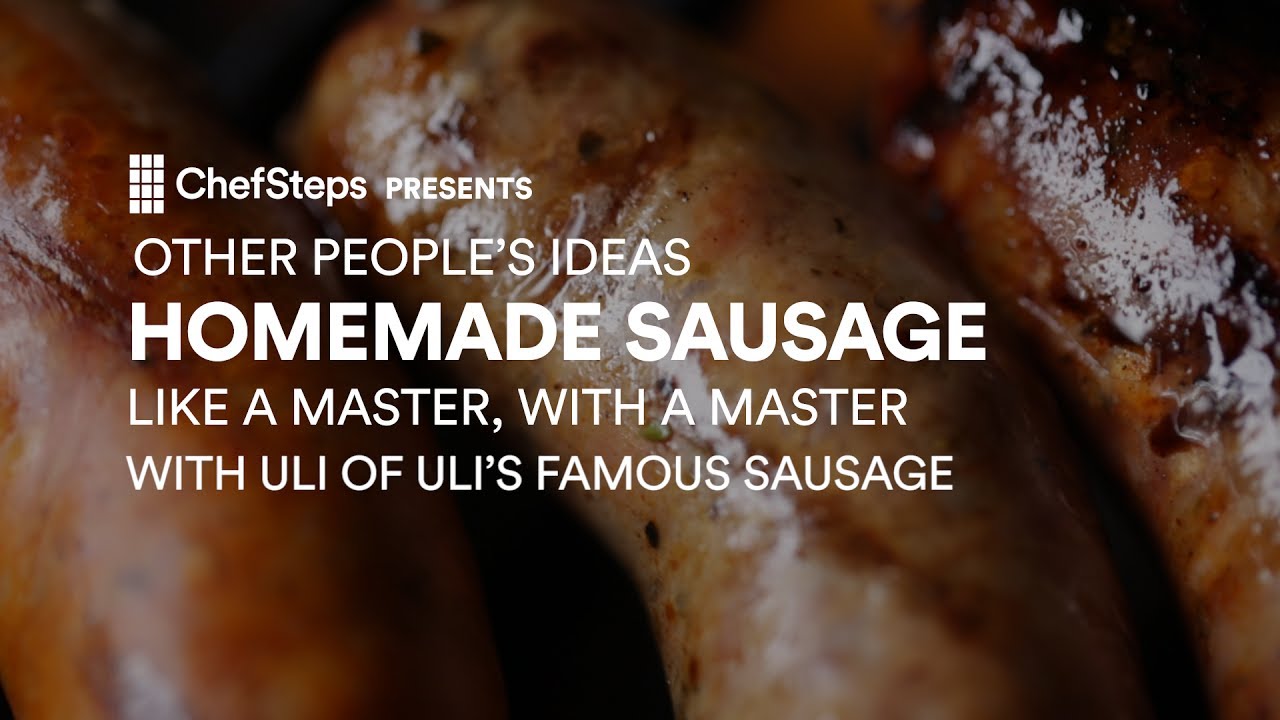 Homemade Sausage: Like a Master, With a Master