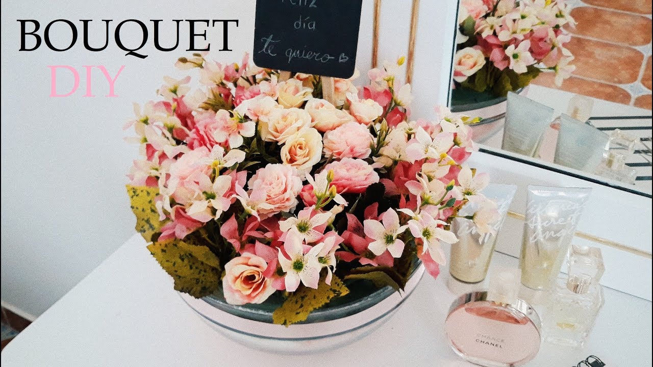 DIY ♡ BOUQUET | ARREGLO DE FLORES ARTIFICIALES CON BOMBONES | Erandy Paz