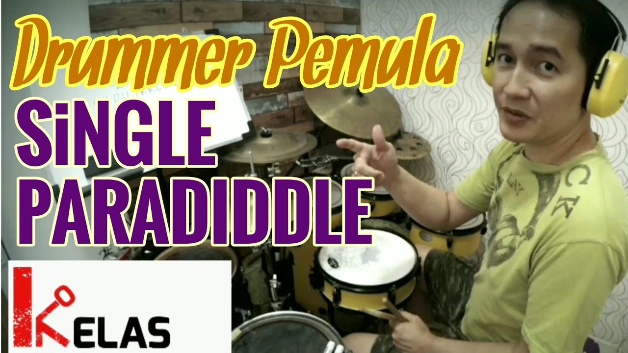 Belajar Drum : SINGLE PARADIDDLE *onlineclass081519407855